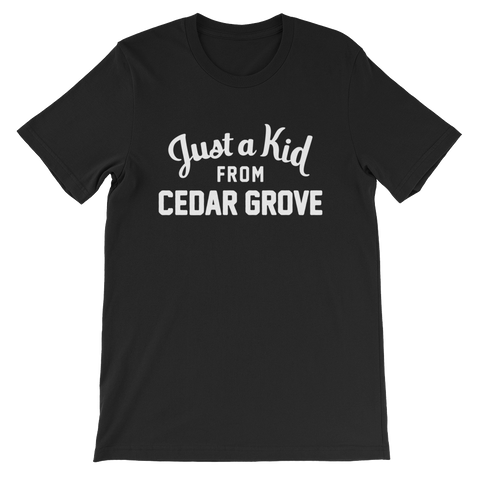 Cedar Grove T-Shirt | Just a Kid from Cedar Grove