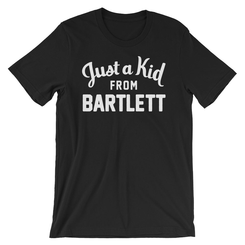 Bartlett T-Shirt | Just a Kid from Bartlett
