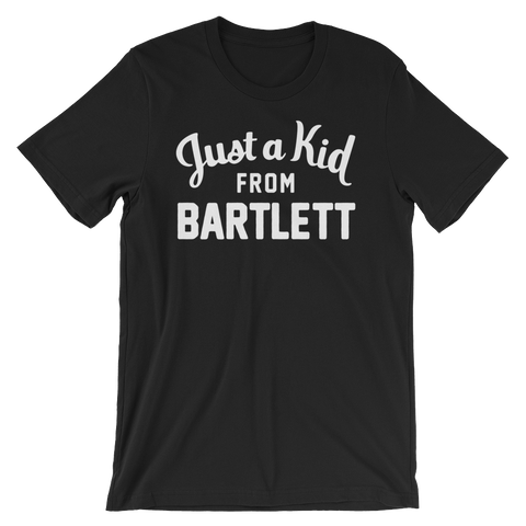 Bartlett T-Shirt | Just a Kid from Bartlett