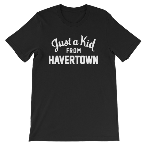 Havertown T-Shirt | Just a Kid from Havertown