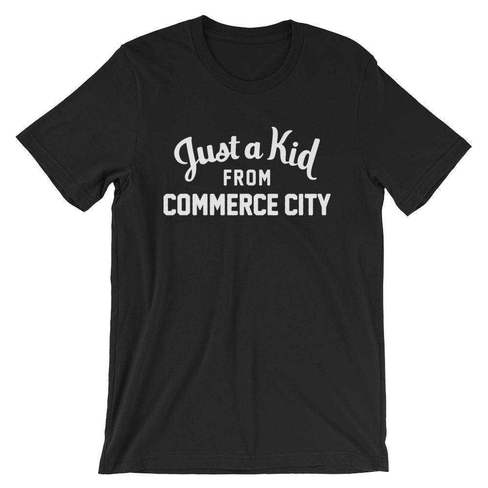 Commerce City T-Shirt | Just a Kid from Commerce City