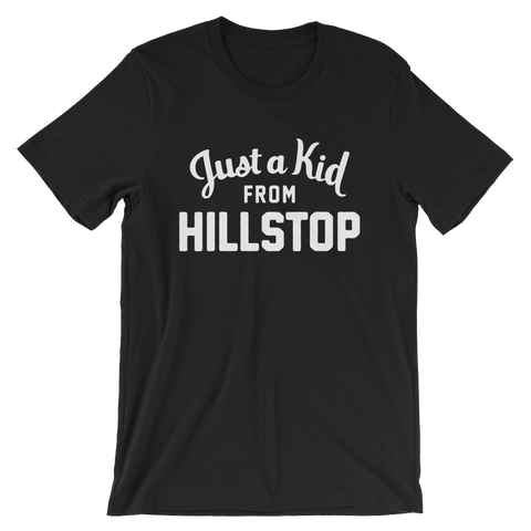 Hillstop T-Shirt | Just a Kid from Hillstop