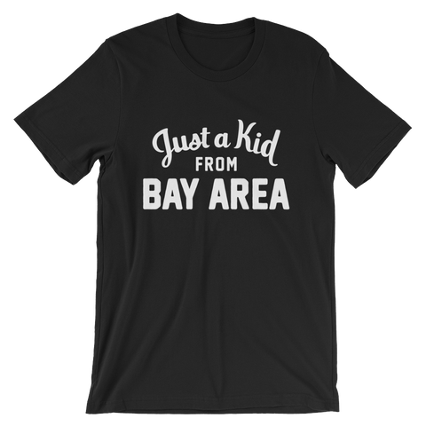 Bay Area T-Shirt | Just a Kid from Bay Area