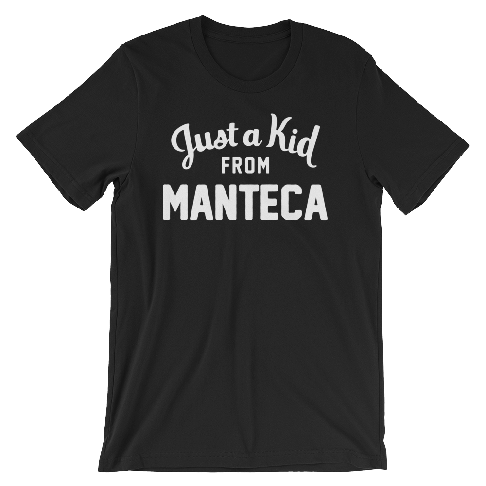 Manteca T-Shirt | Just a Kid from Manteca