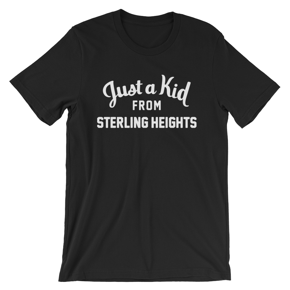 Sterling Heights T-Shirt | Just a Kid from Sterling Heights