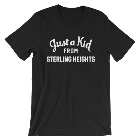 Sterling Heights T-Shirt | Just a Kid from Sterling Heights