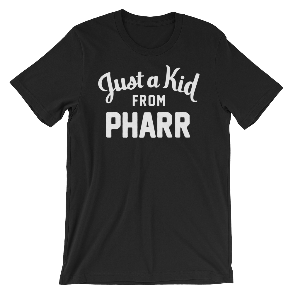 Pharr T-Shirt | Just a Kid from Pharr