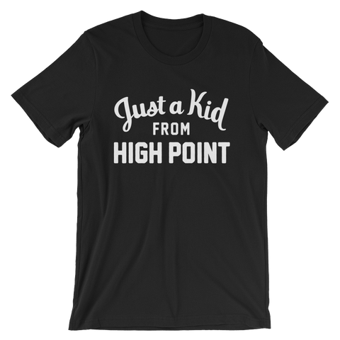 High Point T-Shirt | Just a Kid from High Point