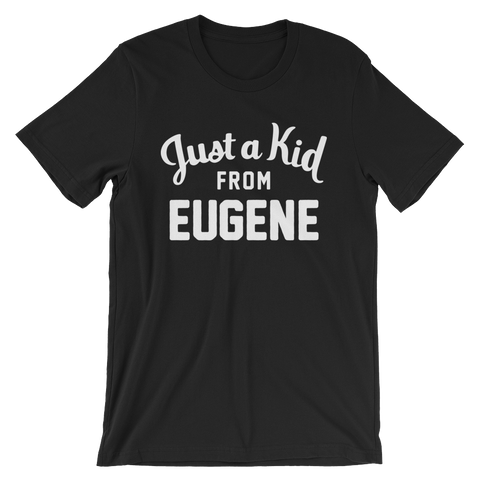 Eugene T-Shirt | Just a Kid from Eugene