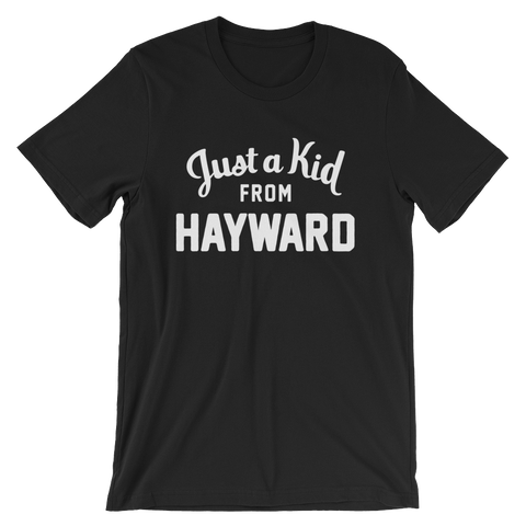 Hayward T-Shirt | Just a Kid from Hayward