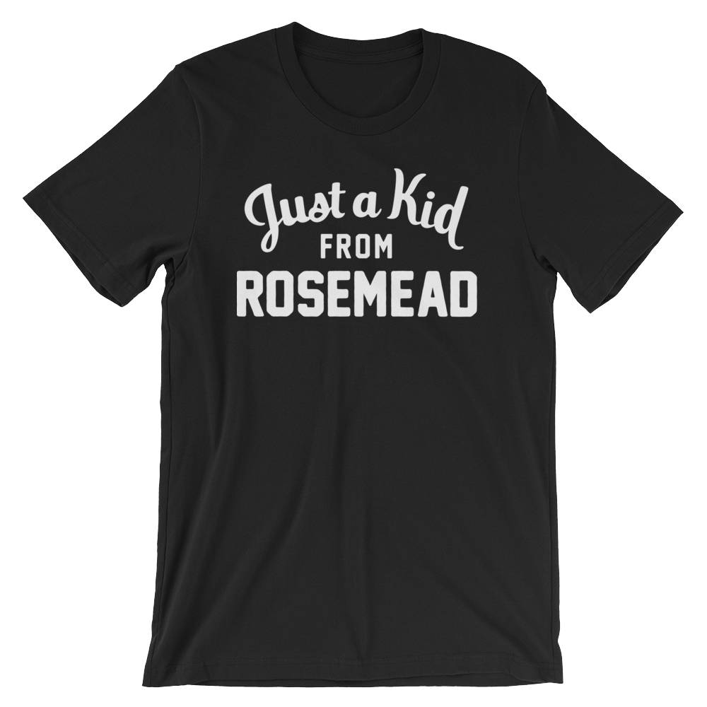 Rosemead T-Shirt | Just a Kid from Rosemead