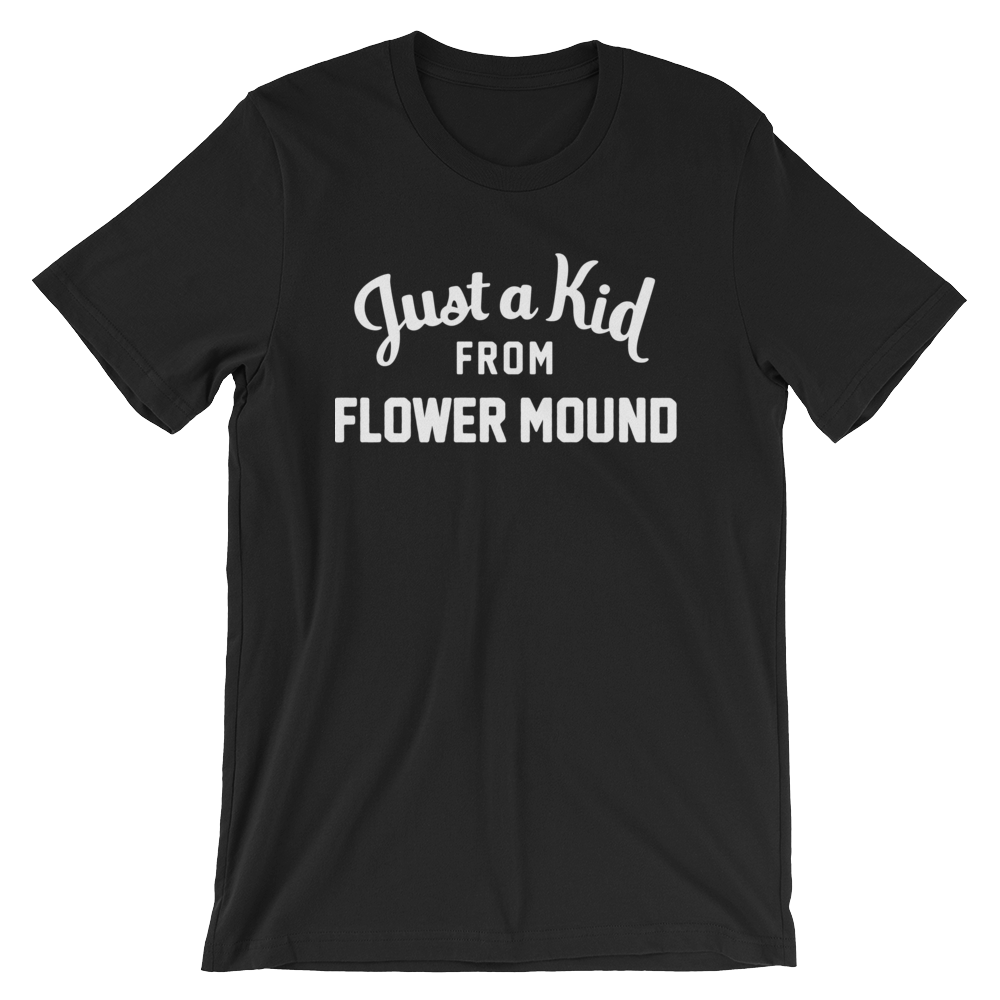 Flower Mound T-Shirt | Just a Kid from Flower Mound