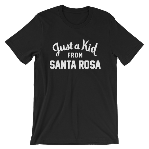 Santa Rosa T-Shirt | Just a Kid from Santa Rosa