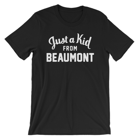 Beaumont T-Shirt | Just a Kid from Beaumont